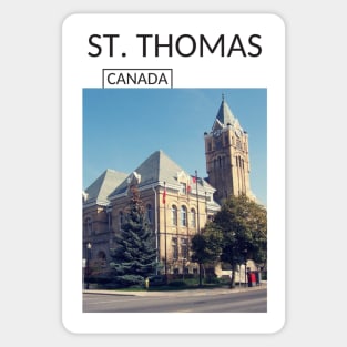 St. Thomas Ontario Canada Souvenir Present Gift for Canadian T-shirt Apparel Mug Notebook Tote Pillow Sticker Magnet Sticker